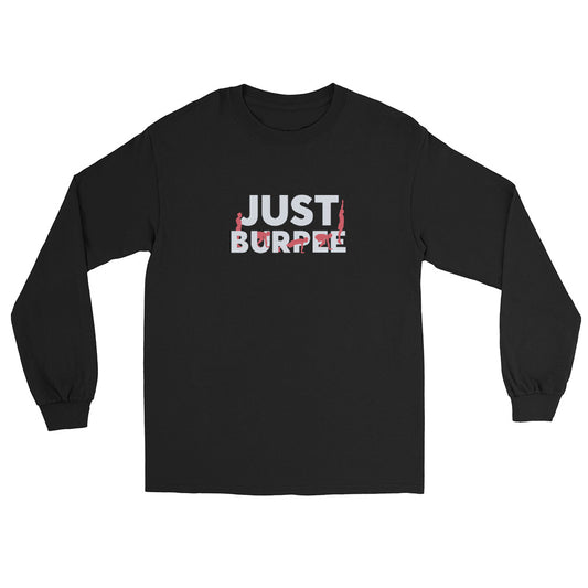 Just Burpee Long Sleeve Shirt